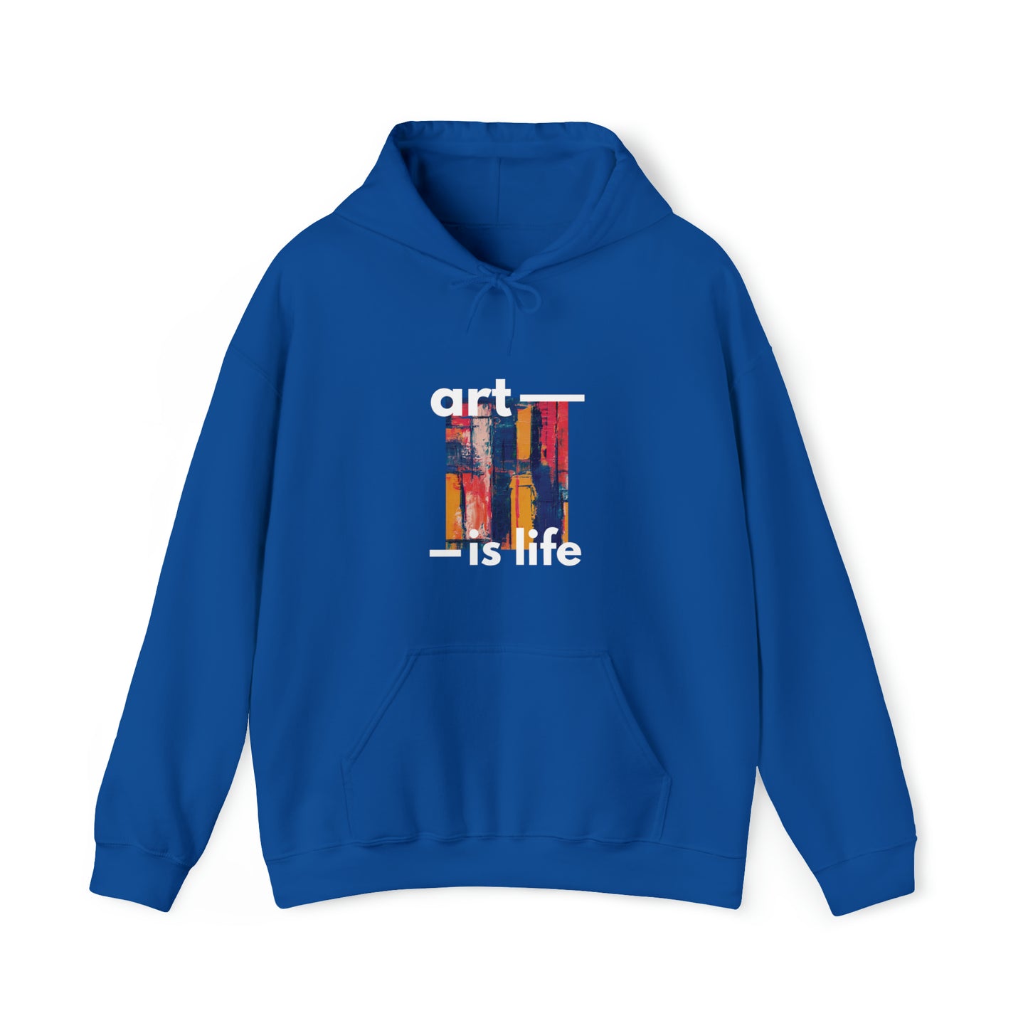 Art is Life - Hooded Sweatshirt