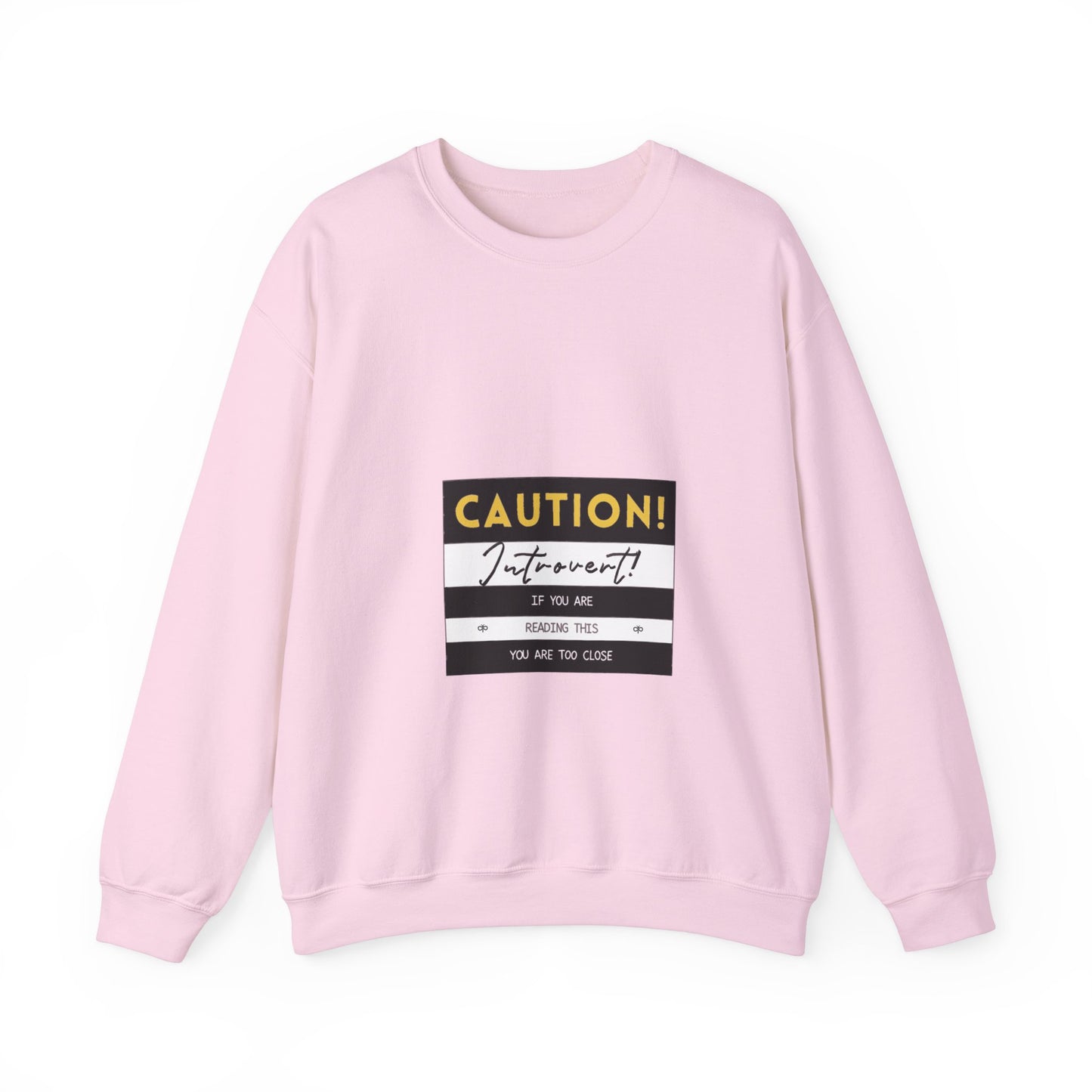 Caution Introvert Sweatshirt