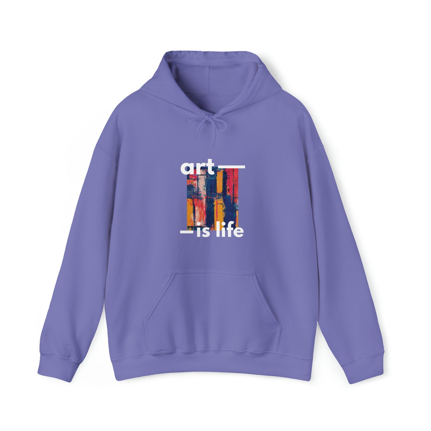 Art is Life - Hooded Sweatshirt